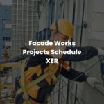 Facade Works Projects Schedule XER