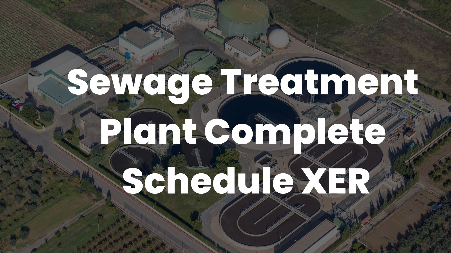 Sewage Treatment Plant Complete Schedule XER