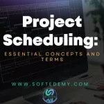 Essential Project Scheduling Terms: Milestones, Activities, Resources and Logical Relationships