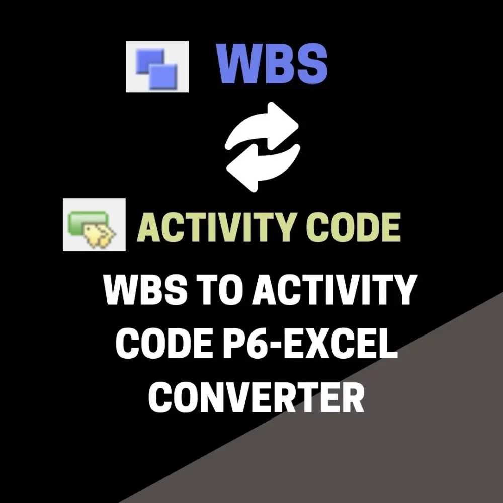 WBS to Activity Code P6-Excel Converter